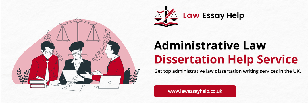Administrative Law Dissertation Help