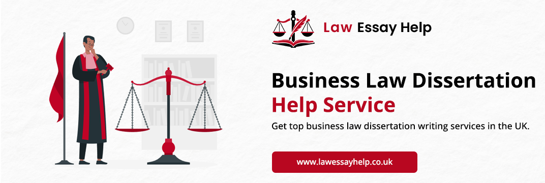 Business Law Dissertation Help