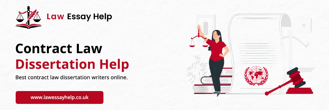 Contract Law Dissertation Help