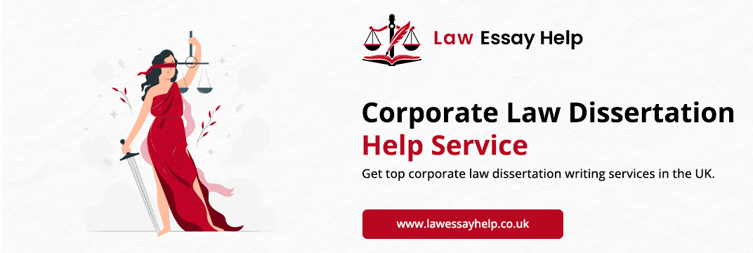 Corporate Law Dissertation Help