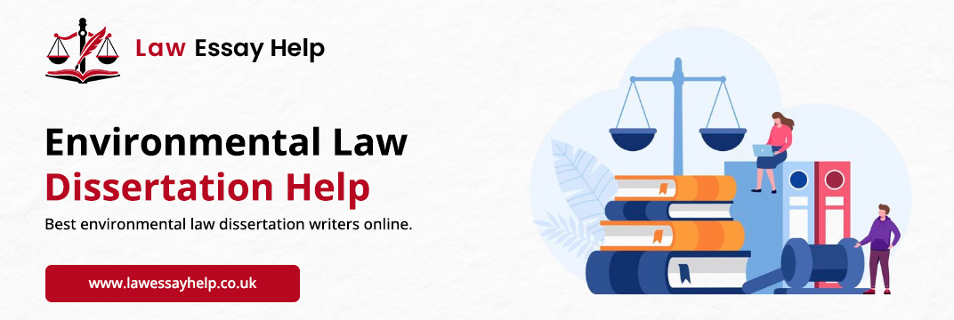 Environmental Law Dissertation Help