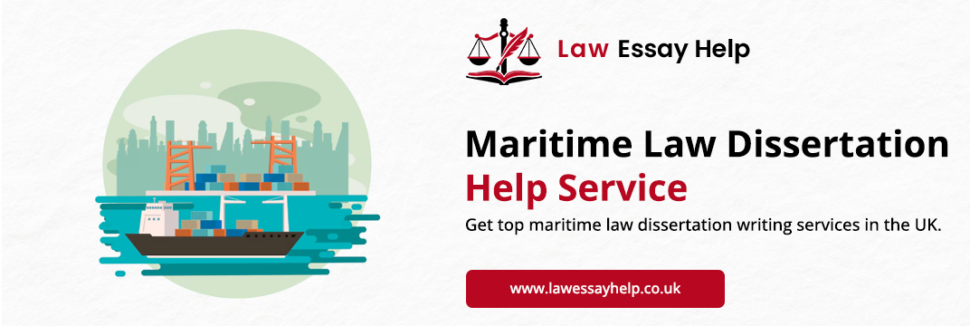 Maritime Law Dissertation Help