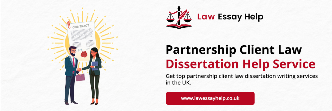 Partnership Client Law Dissertation Help