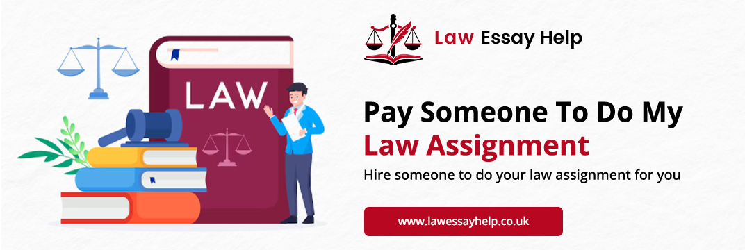 Pay Someone To Do My Law Assignment