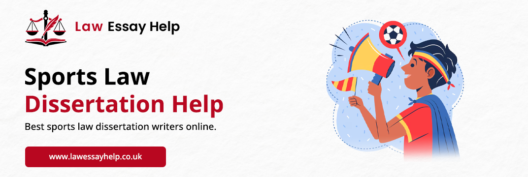 Sport Law Dissertation Help