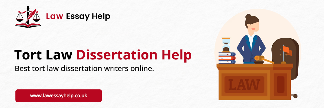 Tort Law Dissertation Help