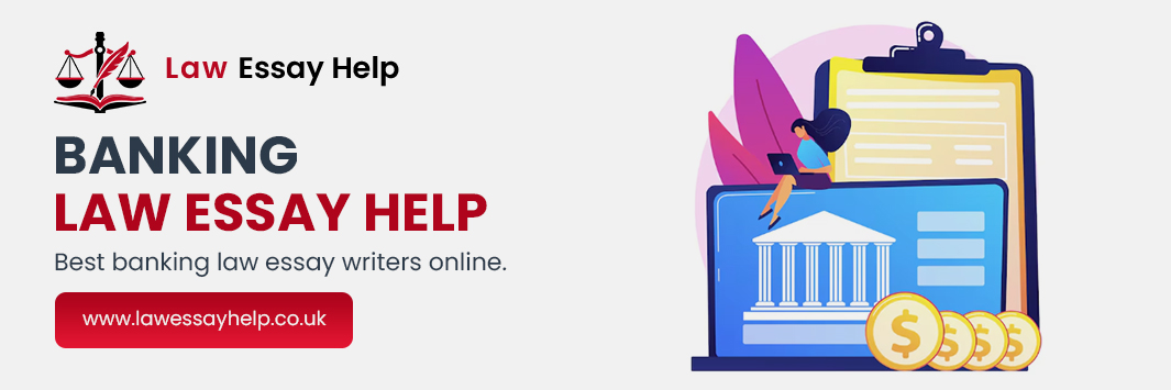 Banking Law Essay Help