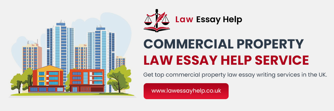 Commercial Property Law Essay Help Service