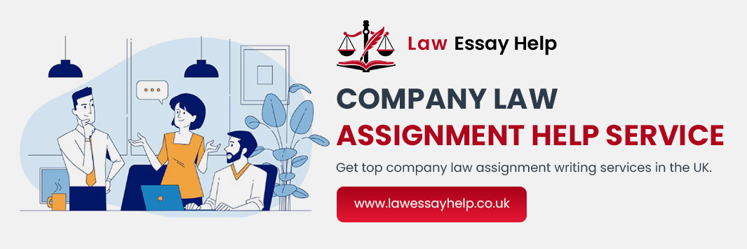 Company Law Assignment Help Service