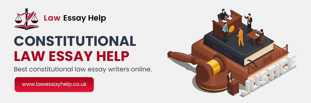 Constitutional Law Essay Help