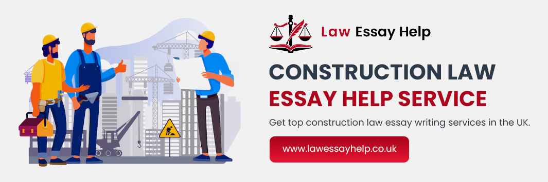 Construction Law Essay Help Service