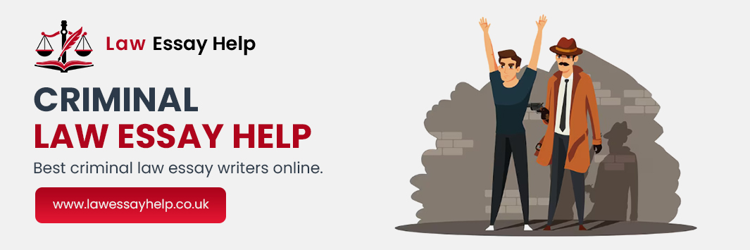 Criminal Law Essay Help