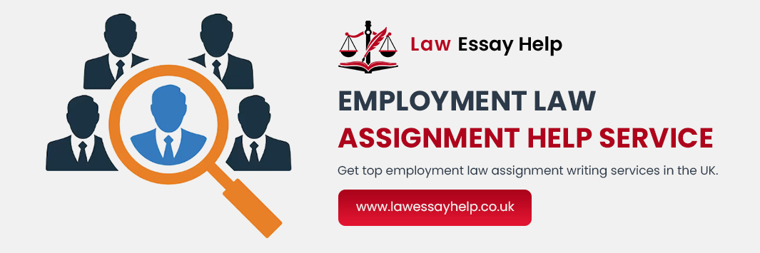 Employment Law Assignment Help Service