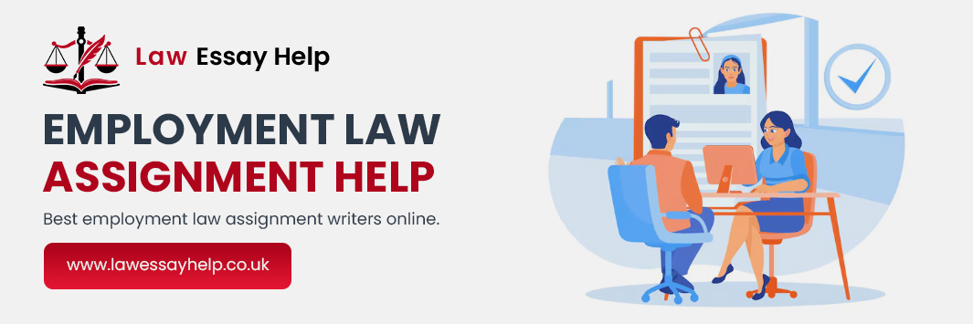 Employment Law Assignment Help