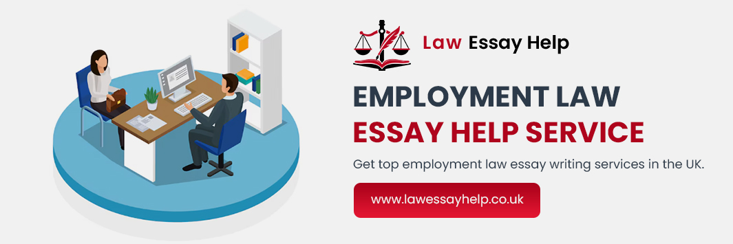Employment Law Essay Help Service