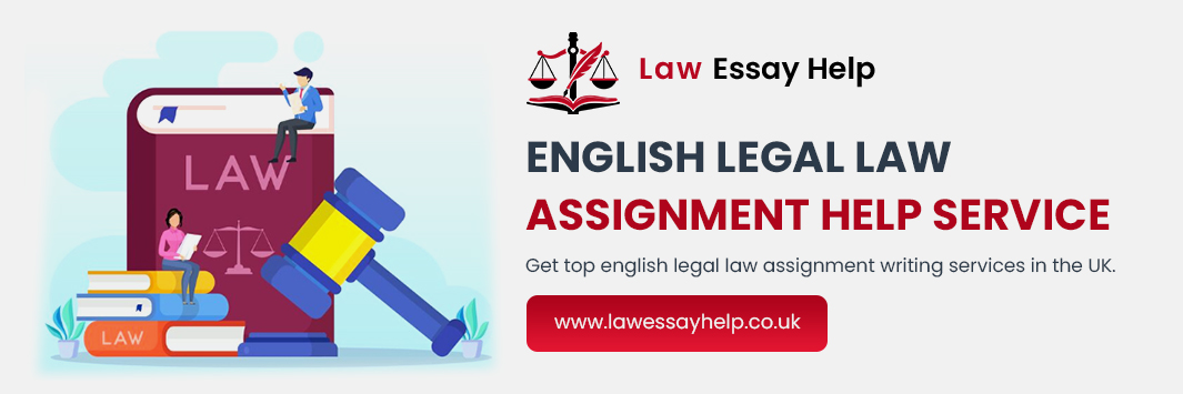 English Legal System Law Assignment Help Service