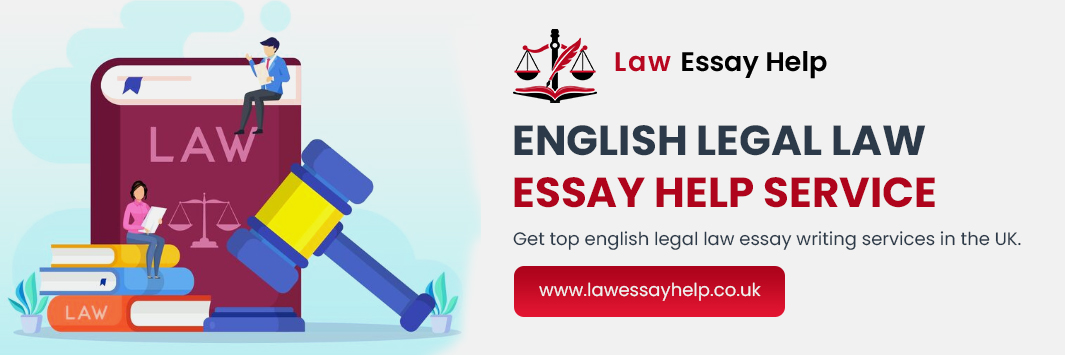 English Legal Law Essay Help Service