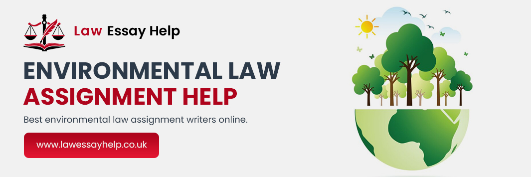 Environmental Law Assignment Help