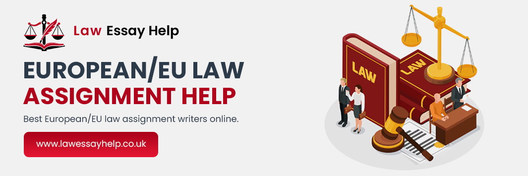 European EU Law Assignment Help