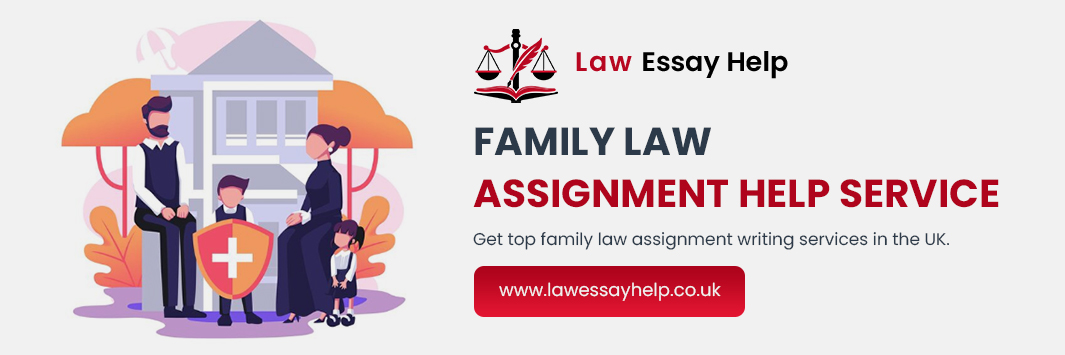 Family Law Assignment Help Service