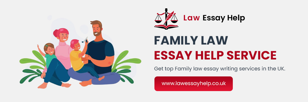 Family Law Essay Help Service