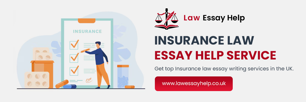 Insurance Law Essay Help Service
