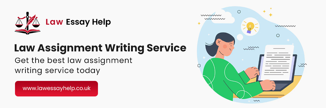 Law Assignment Writing Service