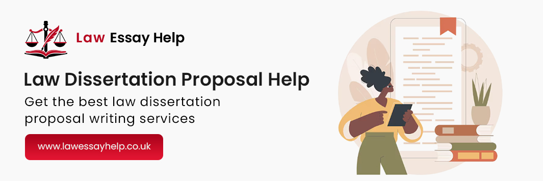 Law Dissertation Proposal Help