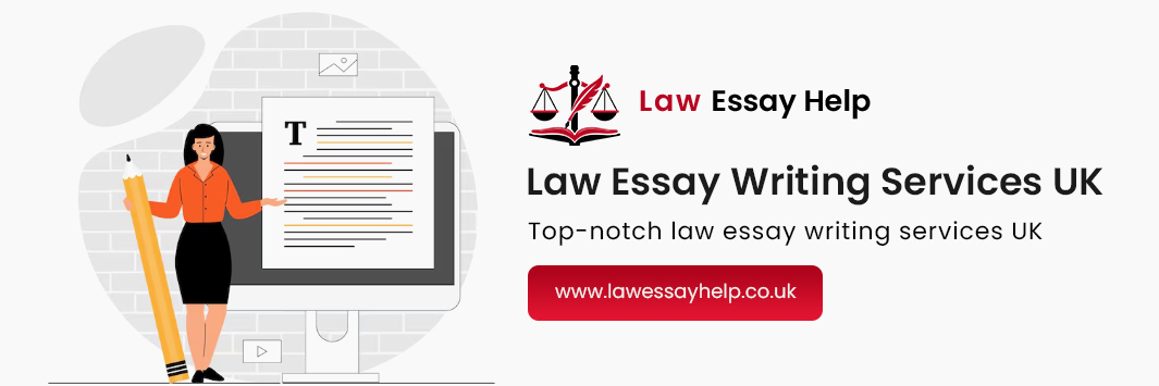 Law Essay Writing Services UK