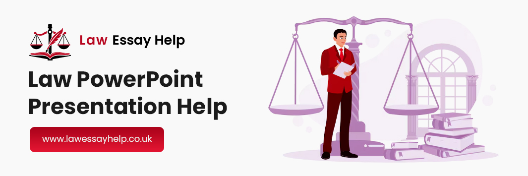 Law PowerPoint Presentation Help