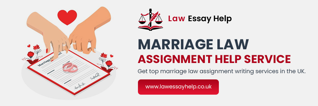 Marriage Law Assignment Help Service