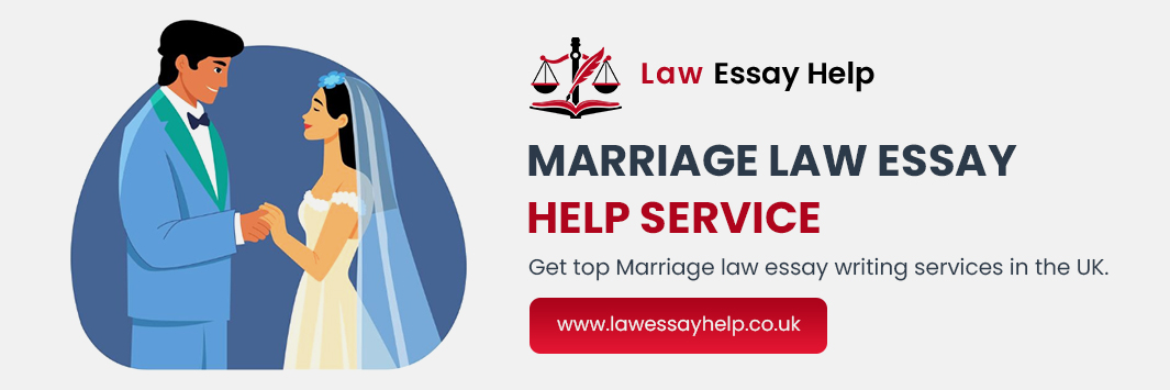 Marriage Law Essay Help Service
