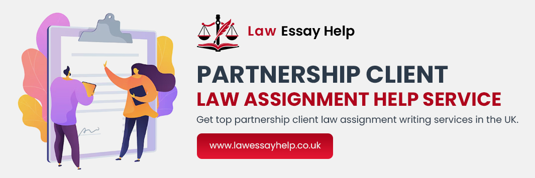 Partnership Client Law Assignment Help Service