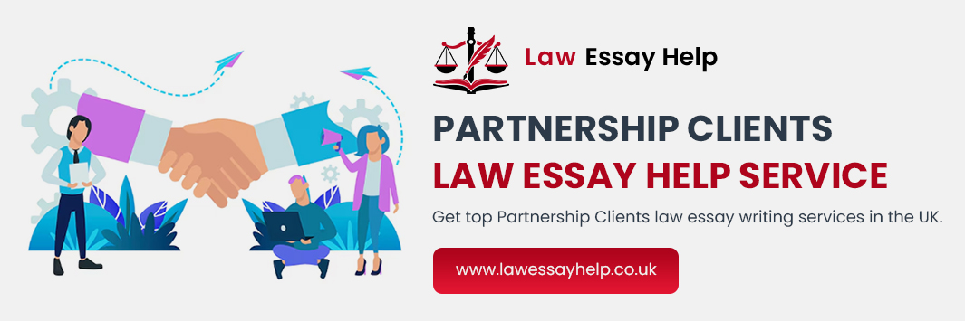 Partnership Client Law Essay Help Service