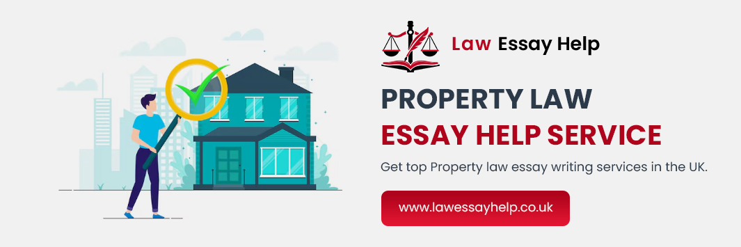 Property Law Essay Help Service