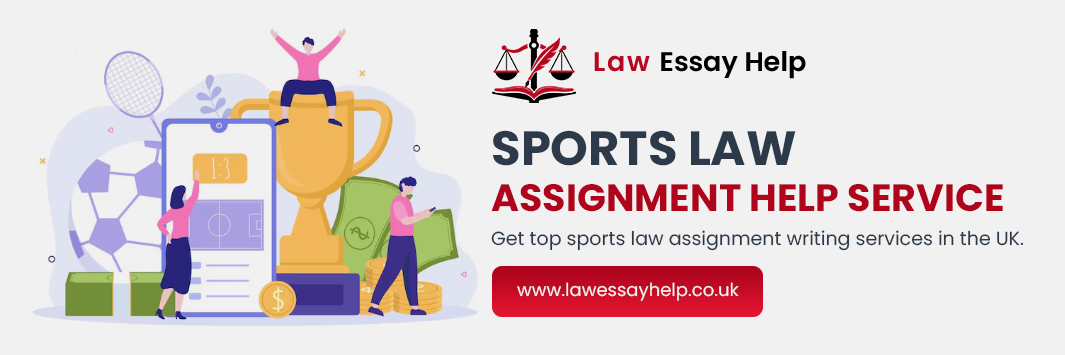 Sports Law Assignment Help Service