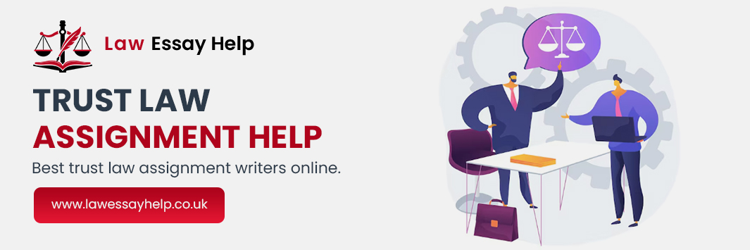 Trust Law Assignment Help
