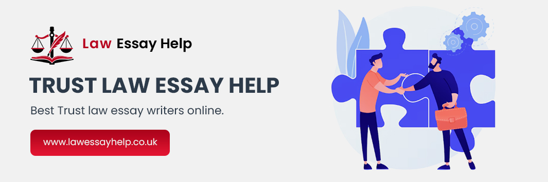Trust Law Essay Help