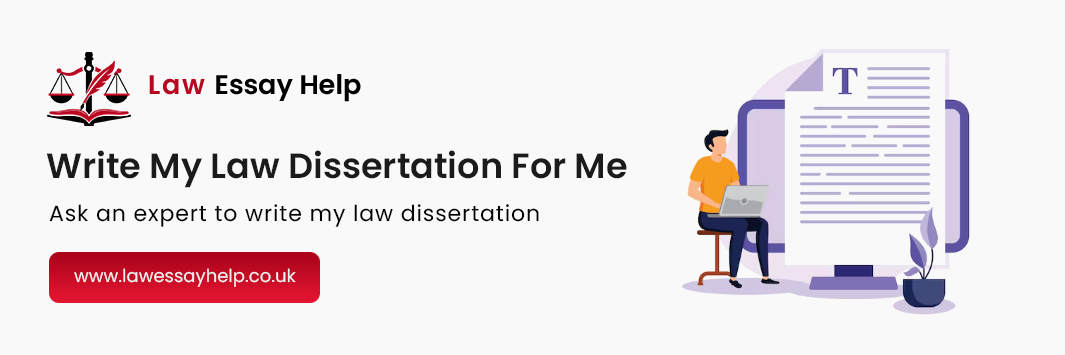 Write My Law Dissertation For Me